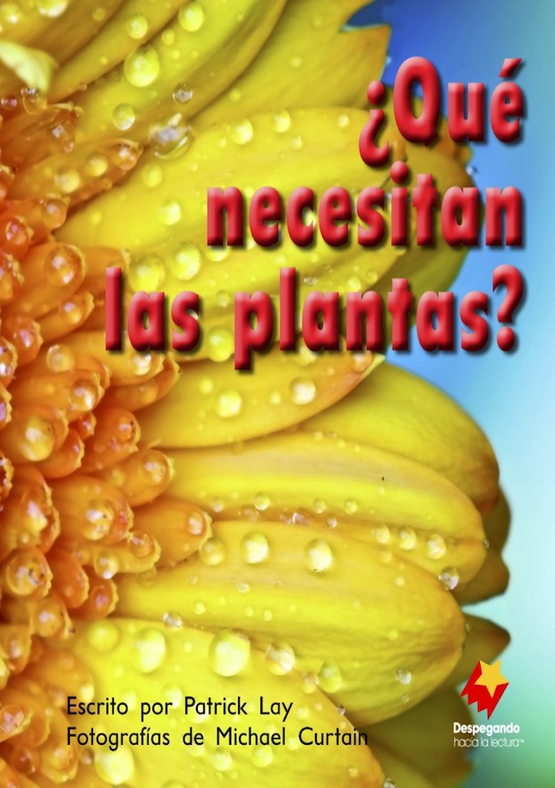 ¿Qué necesitan las plantas?